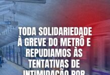 Nota em solidariedade à greve dos trabalhadores do Metrô
