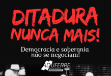 Ditadura Nunca Mais!