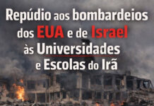 Repúdio aos bombardeios dos EUA e Israel às universidades e escolas do Irã
