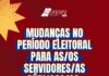 A legislação eleitoral e os seus impactos no serviço público